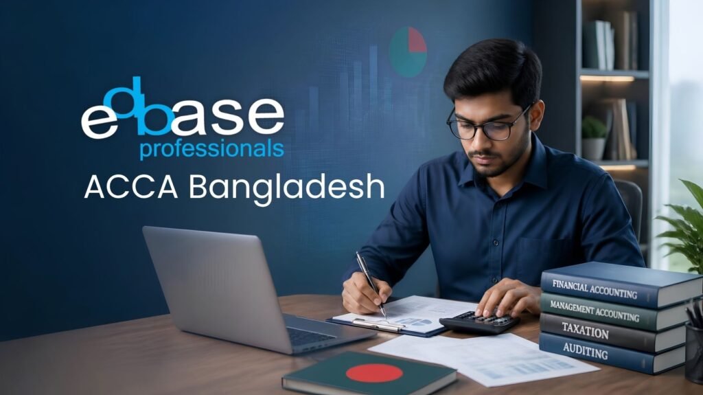ACCA Bangladesh course and professional accounting career